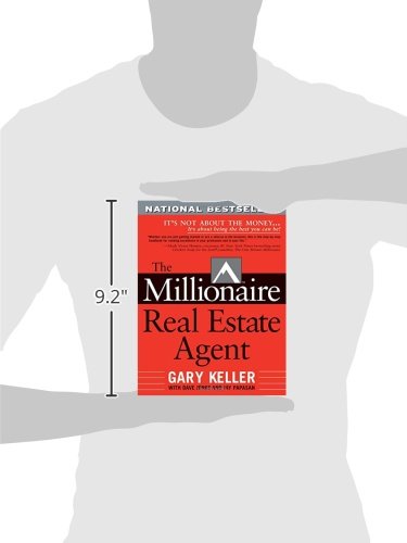 The Millionaire Real Estate Agent: It's Not About The Money. . .It's About Being The Best You Can Be!